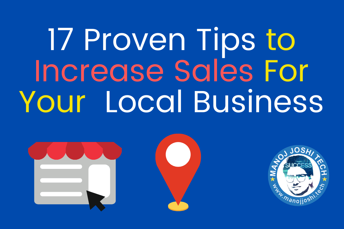 17 Proven tips to increase sales for your local business